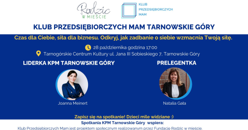 Klub Przedsiębiorczych Mam Tarnowskie Góry - 28.10.2025