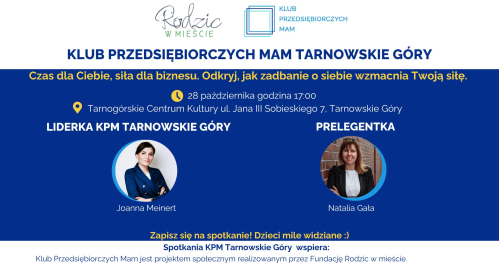 Klub Przedsiębiorczych Mam Tarnowskie Góry - 28.10.2025