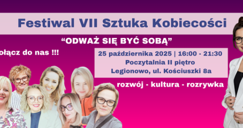VII Festiwal Sztuka Kobiecości