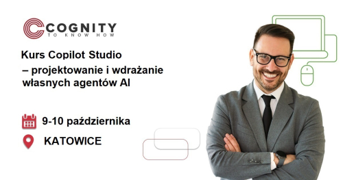Kurs Copilot Studio - projektowanie i wdrażanie własnych agentów AI