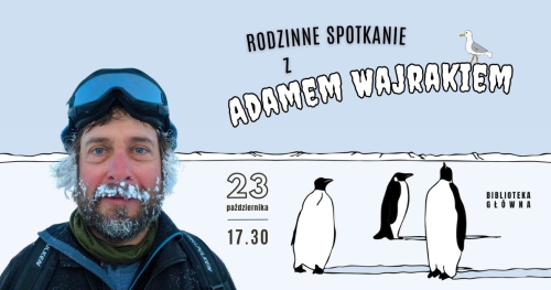 Spotkanie z Adamem Wajrakiem