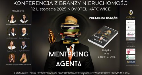 Mentoring Agenta - Kim trzeba się stać, żeby być agentem nieruchomości?