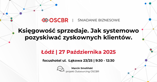 Śniadanie Biznesowe OSCBR - Łódź 27.10.2025r.