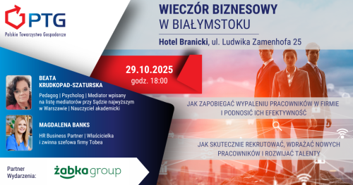 Wieczór Biznesowy PTG Białystok