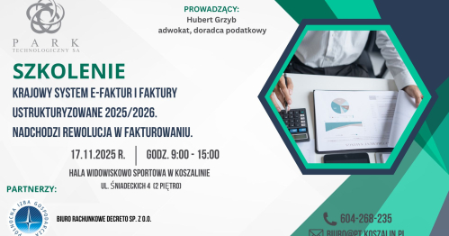 Krajowy System e-Faktur i faktury ustrukturyzowane 2025/2026. Nadchodzi rewolucja w fakturowaniu. KOSZALIN