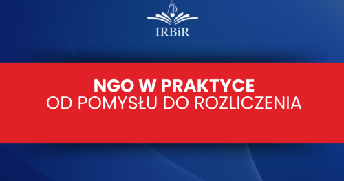 NGO w praktyce - od pomysłu po rozliczenia