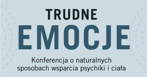 Zadbaj o Emocje - naturalnie