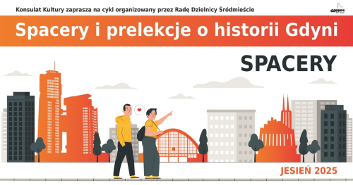 Spacer z przewodnikiem po Gdyni z Radą Dzielnicy Śródmieście