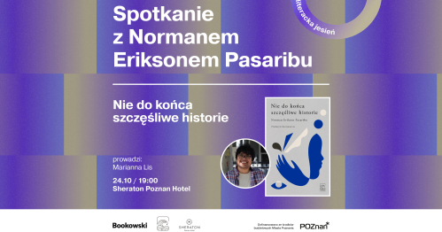 Spotkanie z Normanem Eriksonem Pasaribu | "Nie do końca szczęśliwe historie"
