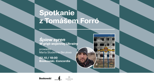 Spotkanie z Tomášem Forró | "Śpiew syren"