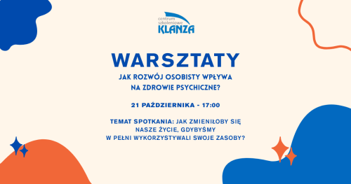 Jak zmieniłoby się nasze życie, gdybyśmy w pełni wykorzystywali swoje zasoby? │ Warsztaty rozwojowe