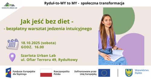 Jak jeść bez diet? Bezpłatny warsztat jedzenia intuicyjnego