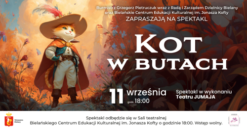 Bielańskie Centrum Edukacji Kulturalnej | Teatr Jumaja - "Kot w butach"
