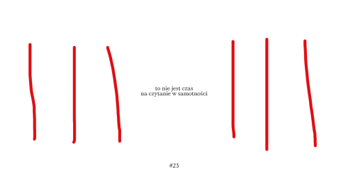 to nie jest czas na czytanie w samotności #23