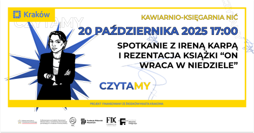 Зустріч з Іреною Карпою і презентація книги “Він повертається в неділю" | Spotkanie z Ireną Karpą i prezentacja książki "On wraca w niedzielę"