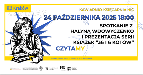 Зустріч із Галиною Вдовиченко та презентація серії книг “36 і 6 котів" | Spotkanie z Halyną Wdowyczenko i prezentacja serii książek "36 i 6 kotów"