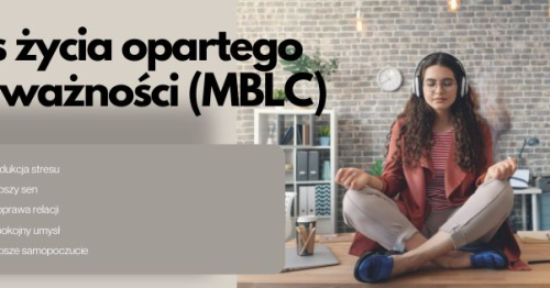 Kurs życia opartego na uważności (MBLC)