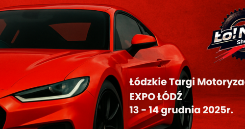 ŁoMoT Show - Łódzkie Targi Motoryzacyjne