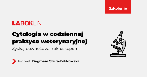 Cytologia w codziennej praktyce weterynaryjnej: Zyskaj pewność za mikroskopem!