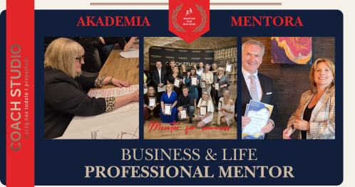 4. Edycja Akademii Mentora - poziom Business & Life Professional Mentor