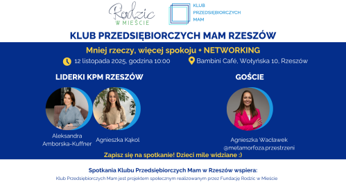 Klub Przedsiębiorczych Mam Rzeszów - 12.11.2025