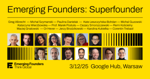 Emerging Founders: Think Global. S03E02 - Superfounders