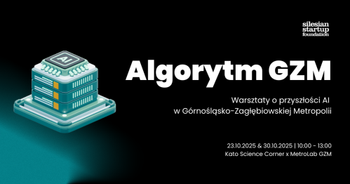 Algorytm GZM - warsztaty o przyszłości AI w Metropolii