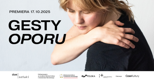 GESTY OPORU | otwarta próba generalna | 16.10, 19:00