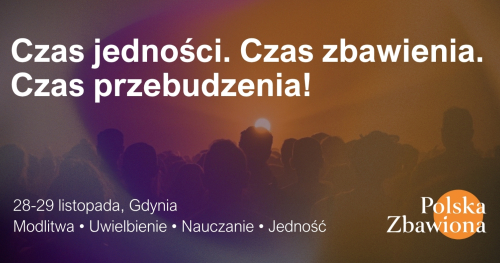 Polska Zbawiona - konferencja chrześcijańska