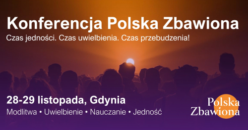 Polska Zbawiona - konferencja chrześcijańska