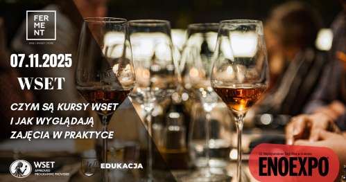 WSET: CZYM SĄ KURSY WSET I JAK WYGLĄDAJĄ  ZAJĘCIA W PRAKTYCE