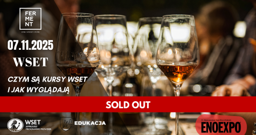 WSET: CZYM SĄ KURSY WSET I JAK WYGLĄDAJĄ  ZAJĘCIA W PRAKTYCE