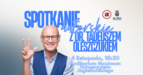 Spotkanie autorskie z dr. Tadeuszem Oleszczukiem / All In UJ