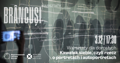 MCK: Warsztaty "Kawałek siebie, czyli rzecz o portretach i autoportretach"