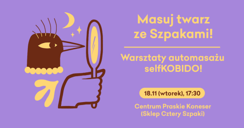 Warsztaty z automasażu twarzy by Cztery Szpaki!