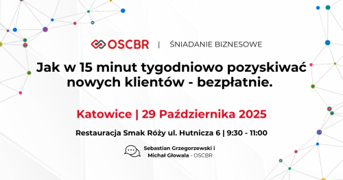 Śniadanie Biznesowe OSCBR - Katowice 29.10.2025 r.