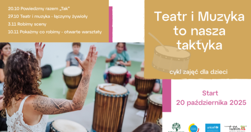 Teatr i Muzyka to nasza taktyka: warsztat 27.10.2025