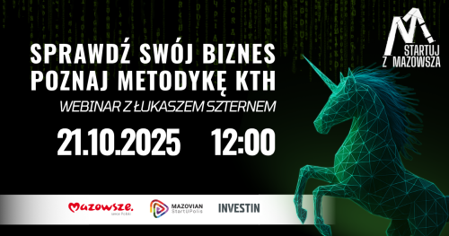 Sprawdź swój biznes - poznaj metodykę KTH | webinar z Łukaszem Szternem