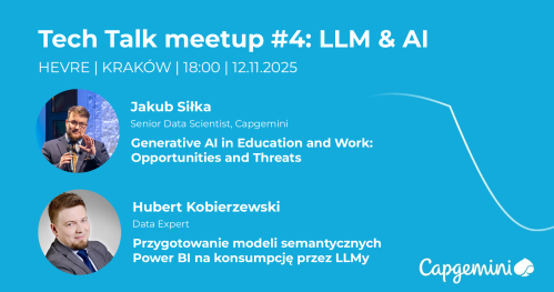 Tech Talk | MeetUp #4: LLM & AI | Kraków