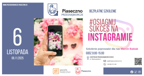 Bezpłatne szkolenie w Centrum Przedsiębiorczości w Piasecznie "Osiągnij sukces na Instagramie"