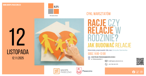 Bezpłatny warsztat w Centrum Przedsiębiorczości w Piasecznie "Racje czy relacje w rodzinie? - jak budować relacje"