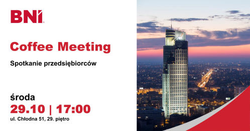 BNI: Coffee Meeting 29.10.2025, ul. Chłodna 51