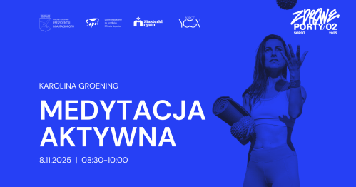 Medytacja Aktywna - Zdrowe Porty
