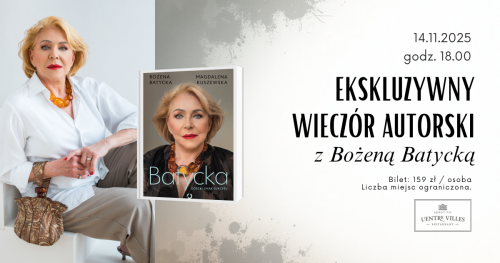 Ekskluzywny wieczór autorski z Bożeną Batycką