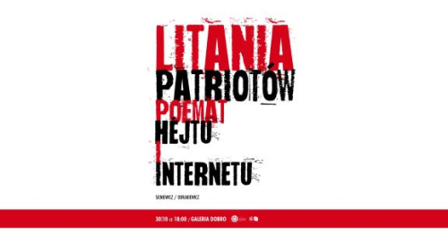 LITANIA PATRIOTÓW. POEMAT HEJTU I INTERNETU - SIENIEWICZ / ODRAKIEWICZ
