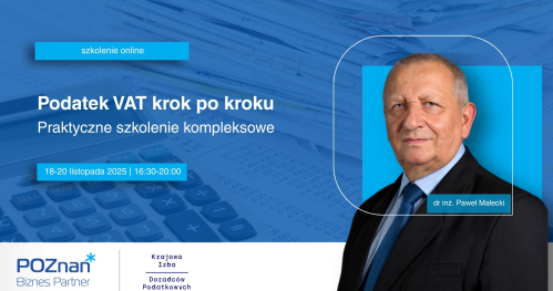 Podatek VAT krok po kroku - praktyczne szkolenie kompleksowe online