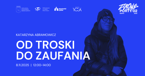 Od troski do zaufania, rozmowy o ojcostwie - Zdrowe Porty