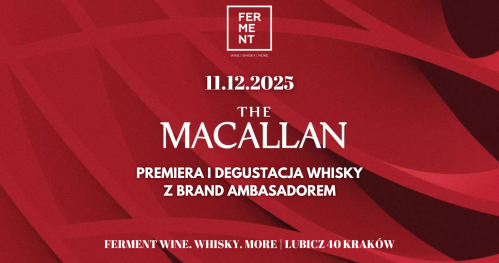 The Macallan: premiera i degustacja whisky z brand ambasadorem