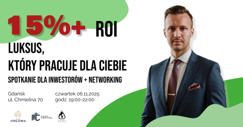 Spotkanie Master Capital, spotkanie dla Inwestorów / nieruchomości Premium Gdańsk 06.11.2025