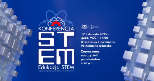 Edukacja STEM - między nauką, relacjami i wyzwaniami systemowymi